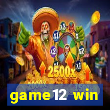 game12 win